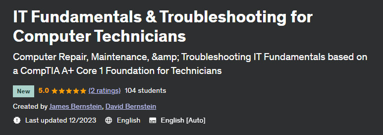 IT Fundamentals & Troubleshooting for Computer Technicians