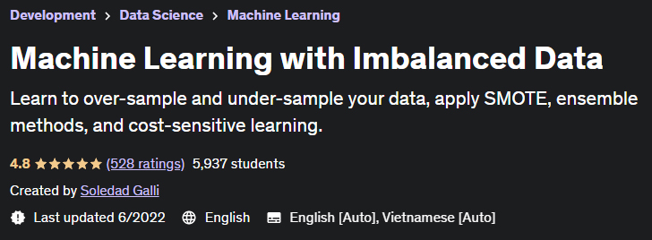 Machine Learning with Imbalanced Data