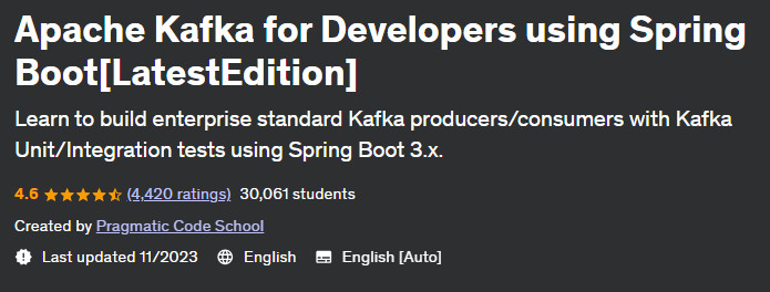 Apache Kafka for Developers using Spring Boot Latest Edition