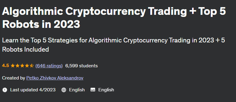 Algorithmic Cryptocurrency Trading + Top 5 Robots in 2023