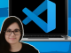 Visual Studio Code for Developers 2022: Beginner to Advanced