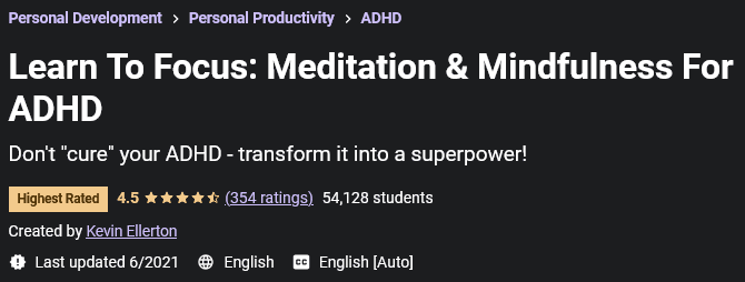 Learn To Focus: Meditation & Mindfulness For ADHD