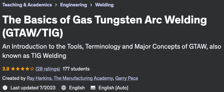 The Basics of Gas Tungsten Arc Welding (GTAW/TIG)