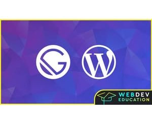 Gatsby JS v5 & Headless WordPress (Gatsby & WordPress 2023)