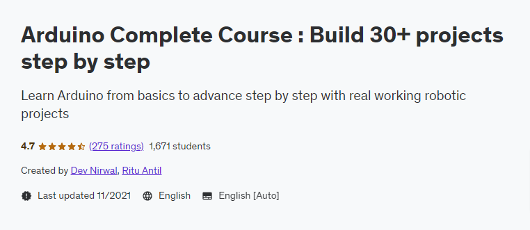 Arduino Complete Course: Build 30+ projects step by step