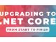 Upgrading to .NET Core From Start to Finish