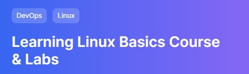 Learning Linux Basics Course & Labs