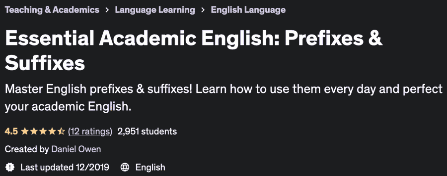 Essential Academic English: Prefixes & Suffixes