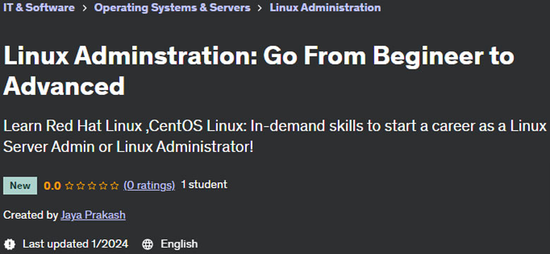 Linux Administration: Go From Beginner to Advanced