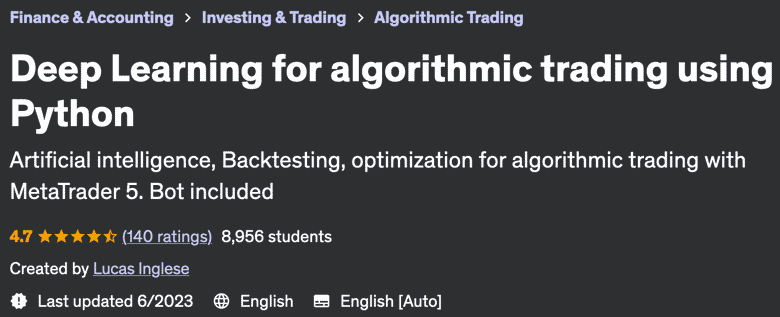 Deep learning for algorithmic trading using Python