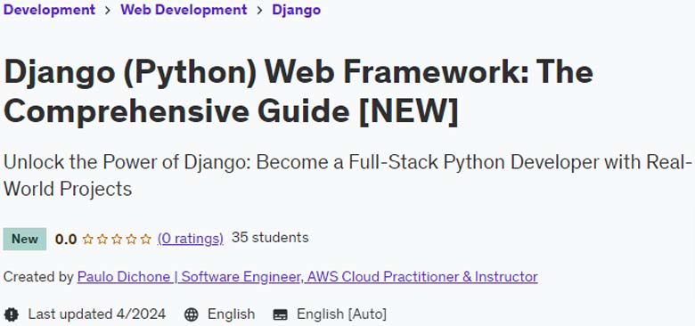 Django (Python) Web Framework: The Comprehensive Guide (NEW)