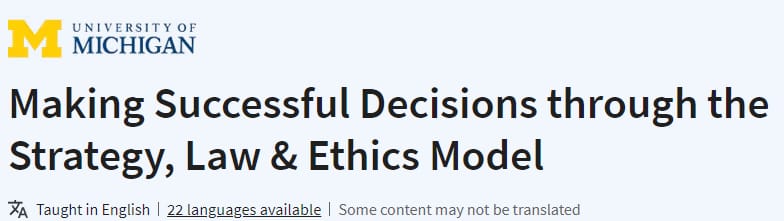 Making Successful Decisions through the Strategy, Law & Ethics Model