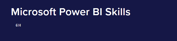 Microsoft Power BI Skills