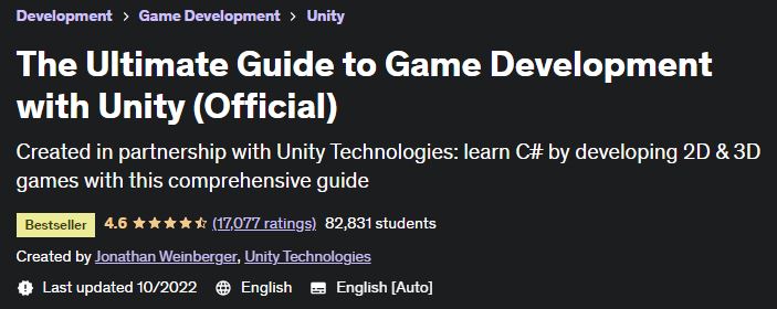 The Ultimate Guide to Game Development with Unity (Official)