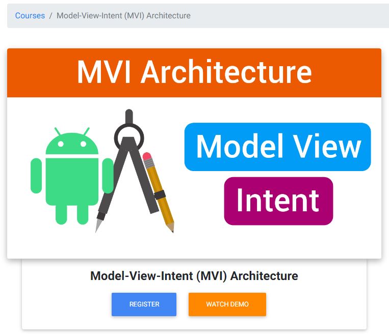 Model-View-Intent (MVI) Architecture