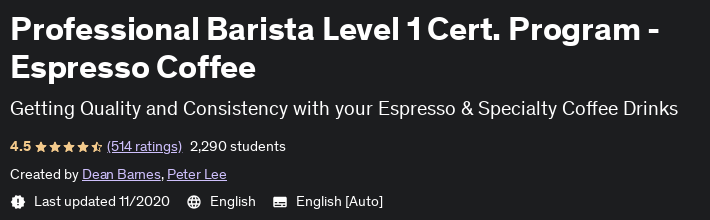 Professional Barista Level 1 Cert.  Program - Espresso Coffee