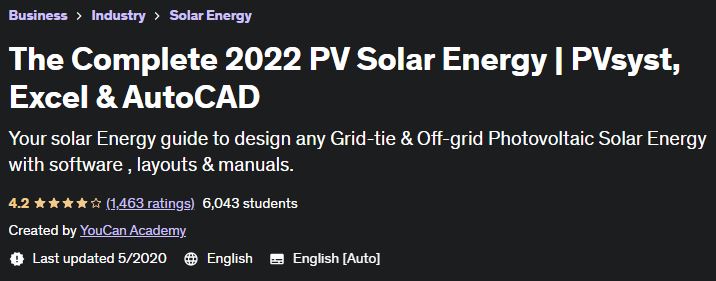 The Complete 2022 PV Solar Energy |  PVsyst, Excel & AutoCAD