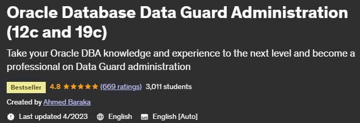 Oracle Database Data Guard Administration (12c and 19c)