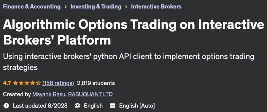 Algorithmic Options Trading on Interactive Brokers' Platform