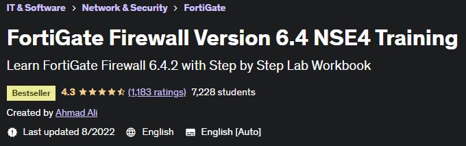 FortiGate Firewall Version 6.4 NSE4 Training