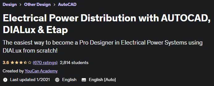 Electrical Power Distribution with AUTOCAD, DIALux & Etap