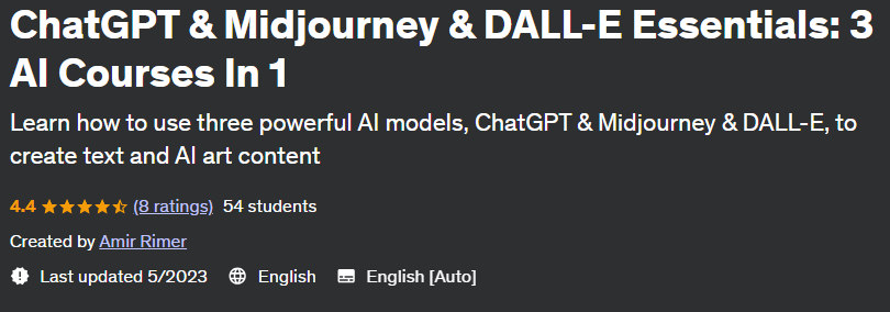 ChatGPT & Midjourney & DALL-E Essentials: 3 AI Courses In 1 