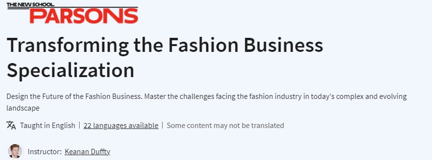 Transforming the Fashion Business Specialization