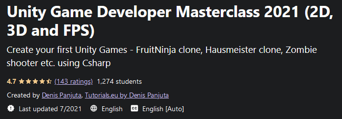 Unity Game Developer Masterclass 2021 (2D, 3D and FPS)