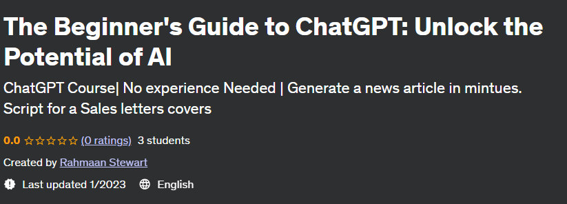 The Beginner's Guide to ChatGPT: Unlock the Potential of AI 