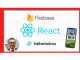 React.js & Firebase Project - ReactJS 18, Firebase 9 Project