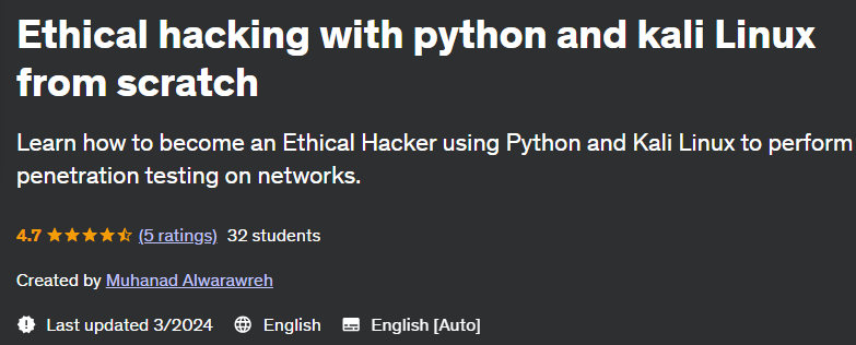 Ethical hacking with python and kali Linux from scratch