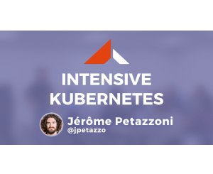 Intensive Kubernetes