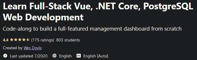 Learn Full-Stack Vue, .NET Core, PostgreSQL Web Development