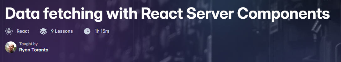 Data fetching with React Server Components 