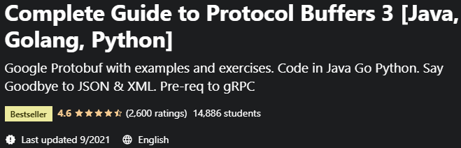 Complete Guide to Protocol Buffers 3 (Java, Golang, Python)