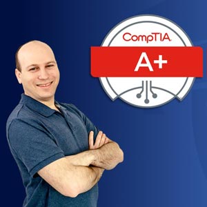 CompTIA A+ Core 1 (220-1101) Complete Course & Practice Exam