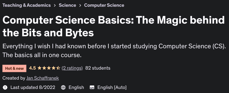 Computer Science Basics: The Magic behind the Bits and Bytes