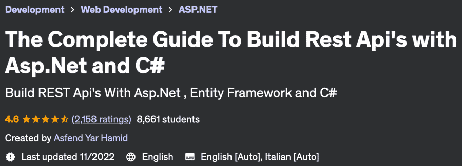 The Complete Guide To Build Rest Api's with Asp.Net and C#