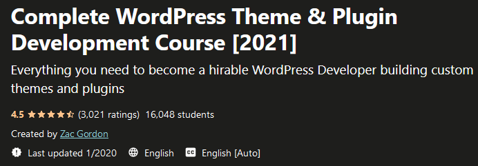 Complete WordPress Theme & Plugin Development Course (2021)