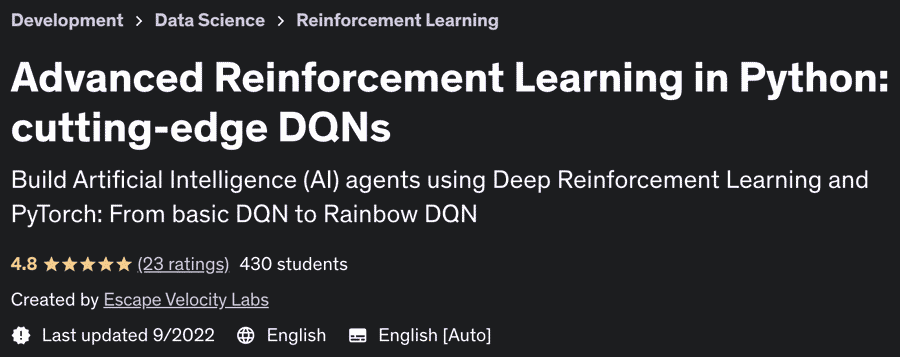 Advanced Reinforcement Learning in Python: cutting-edge DQNs