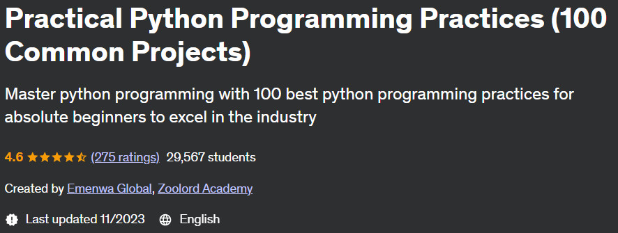 Practical Python Programming Practices (100 Common Projects)