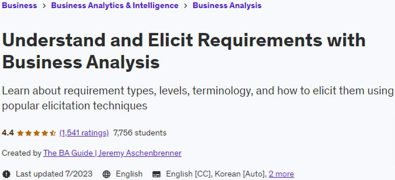 Understand and Elicit Requirements with Business Analysis