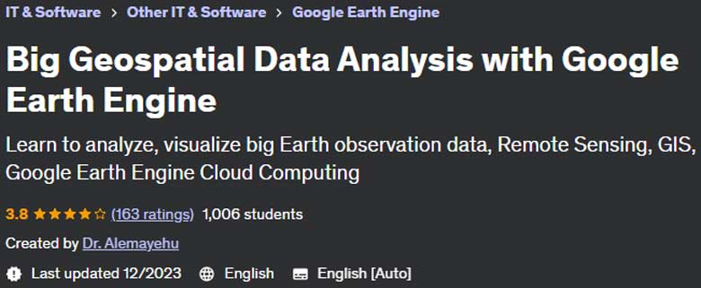 Big Geospatial Data Analysis with Google Earth Engine