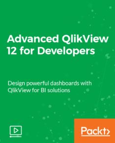 Advanced QlikView 12 for Developers