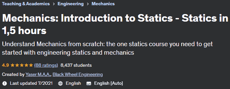 Mechanics: Introduction to Statics - Statics in 1.5 hours