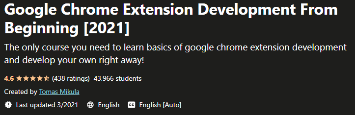 Google Chrome Extension Development From Beginning (2021)