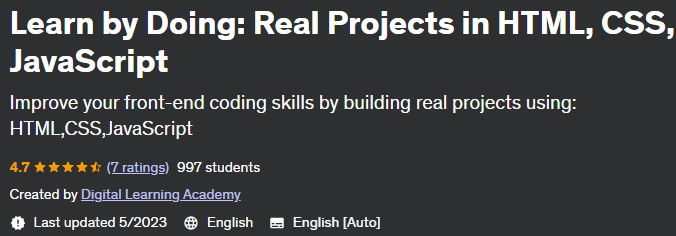 Learn by Doing: Real Projects in HTML, CSS, JavaScript