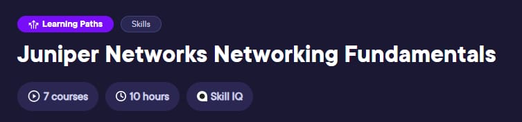 Learning Path - Juniper Networks Networking Fundamentals
