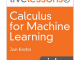 Calculus for Machine Learning LiveLessons (Video Training)