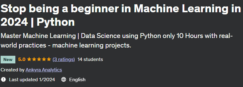 Stop being a beginner in Machine Learning in 2024  Python 